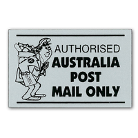 Letterbox Sign Authorised Australia Post Mail Only
