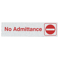 Self Adhesive Descriptive Sign -- NO ADMITTANCE