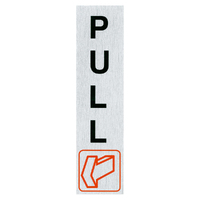 Self Adhesive Descriptive Sign -- PULL*