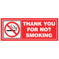 Small Descriptive Sign -- THANK YOU FOR NOT SMOKING