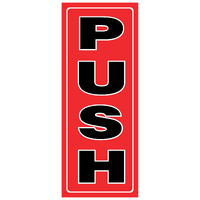 Small Descriptive Sign -- PUSH*