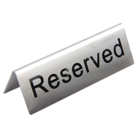 Stainless Steel Table Sign - Reserved 120(l)mm. Pack quantity: 10 - PK 10